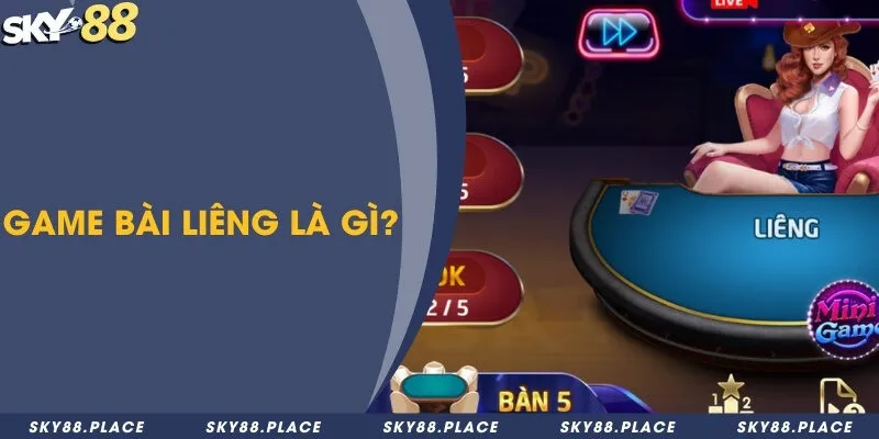 Game bài liêng là gì?